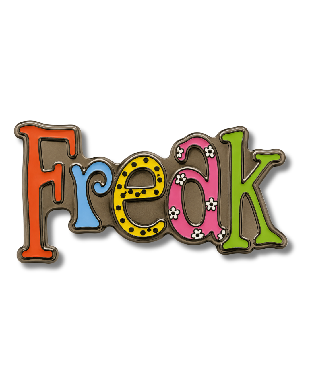 PRE-ORDER: Freak enamel pin